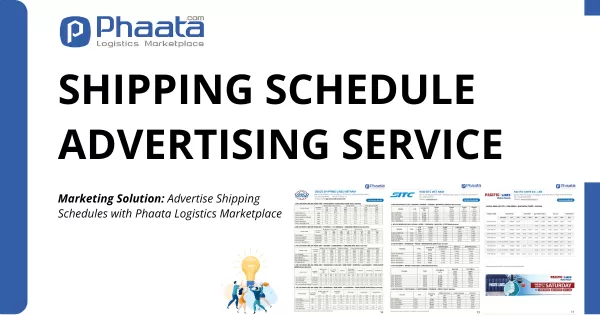 Marketing Solution: Advertise Shipping Schedules with Phaata Logistics Marketplace