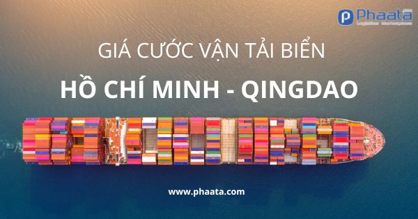 Giá cước vận tải biển quốc tế từ HCM đi Qingdao (Thanh Đảo)