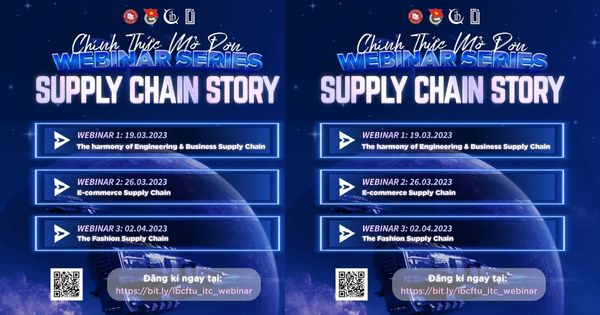 MỞ ĐƠN ĐĂNG KÝ CHUỖI WEBINAR SUPPLY CHAIN STORY